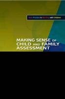 Making Sense of Child and Family Assessment Helm Duncan