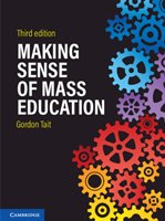 Making Sense of Mass Education Tait Gordon
