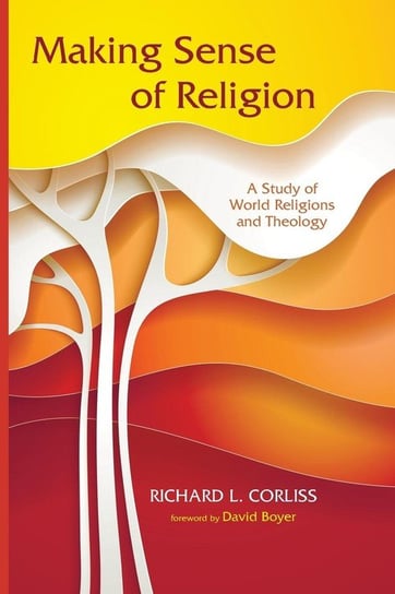 Making Sense of Religion Corliss Richard L.