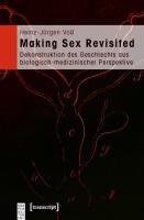Making Sex Revisited Voß Heinz-Jurgen