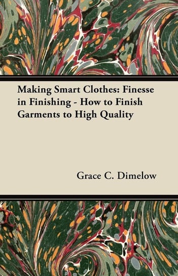 Making Smart Clothes Dimelow Grace C.