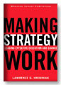 Making Strategy Work: Leading Effective Execution and Change Opracowanie zbiorowe