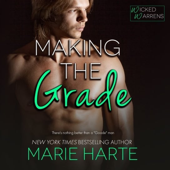 Making the Grade Harte Marie, Wilder Emma
