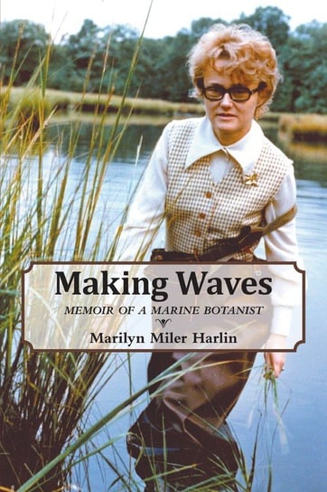 Making Waves Harlin Marilyn Miler