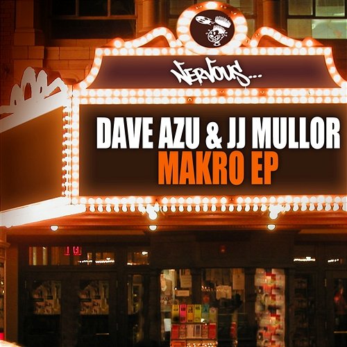 Makro EP Dave Azu, Jj Mullor