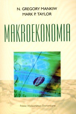 Makroekonomia Mankiw N. Gregory, Taylor P. Mark