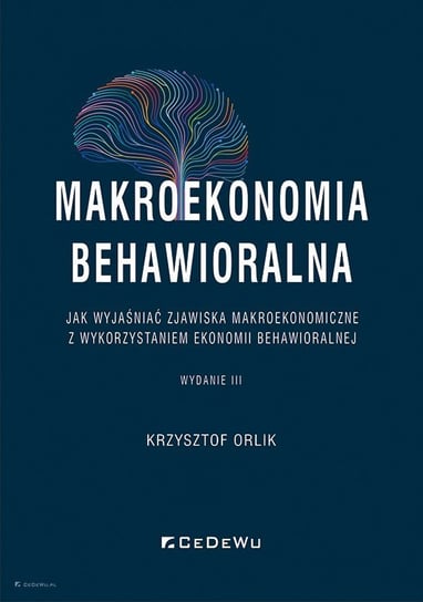 Makroekonomia behawioralna Orlik Krzysztof