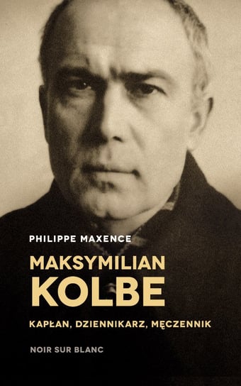 Maksymilian Kolbe Maxence Philippe