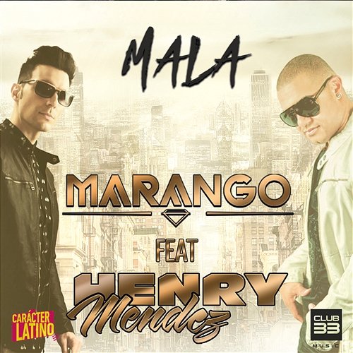 Mala Marango feat. Henry Mendez