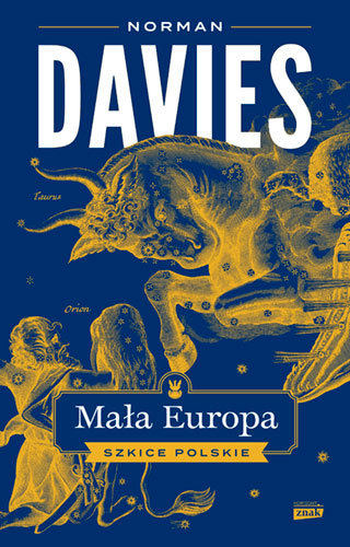 Mała Europa. Szkice polskie Davies Norman
