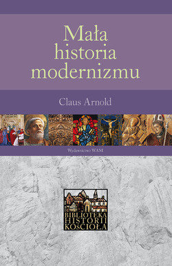 Mała Historia Modernizmu Arnold Claus
