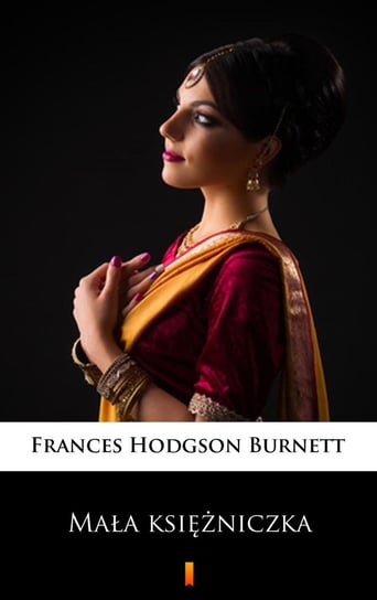 Mała księżniczka Hodgson Burnett Frances