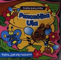 Mała pacynka. Pszczółka Ula Opracowanie zbiorowe