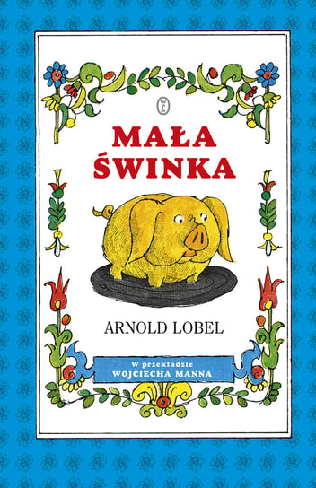 Mała świnka Lobel Arnold