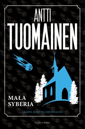 Mała Syberia Tuomainen Antti