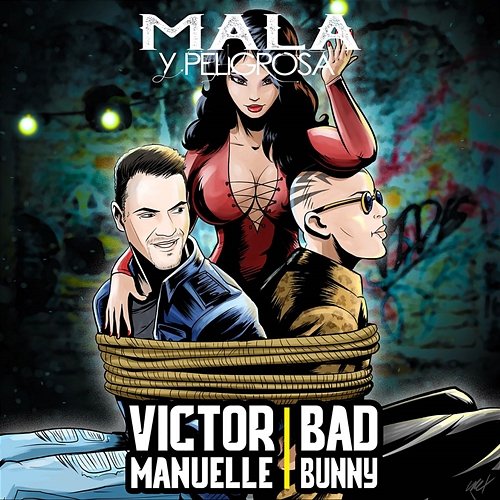 Mala y Peligrosa ��íctor Manuelle feat. Bad Bunny