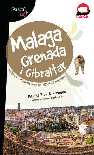 Malaga, Grenada i Gibraltar Bień-Konigsman Monika