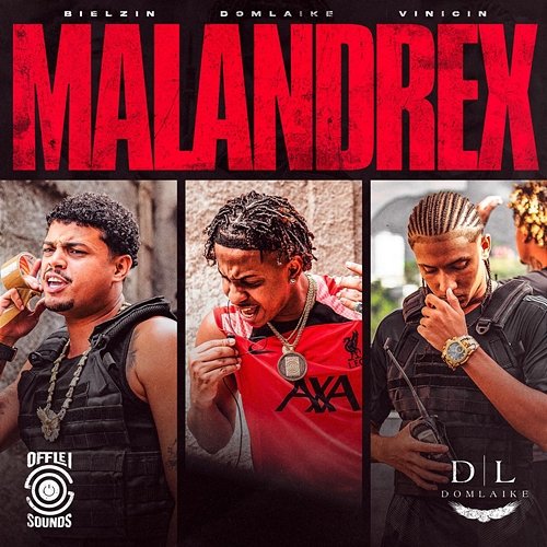 Malandrex DomLaike, Bielzin, Vinicin
