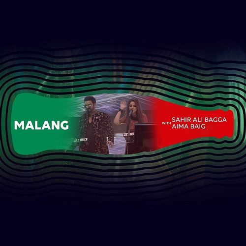 Malang Sahir Ali Bagga & Aima Baig