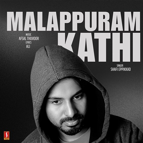 Malappuram Kathi Afsal Thuvoor, Ali & Shafi Eppikkad