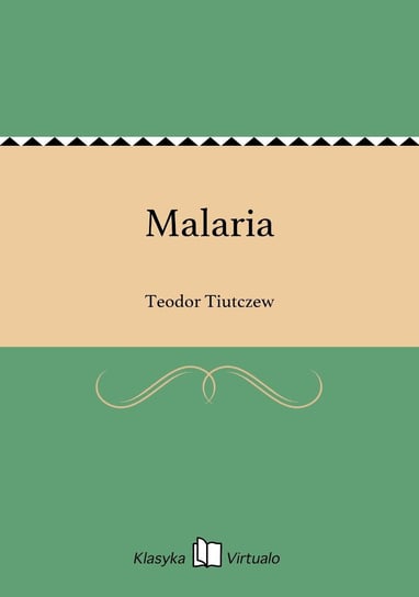 Malaria Tiutczew Teodor