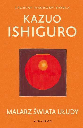 Malarz świata ułudy Ishiguro Kazuo