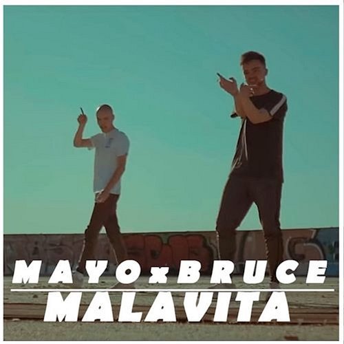 Malavita Mayo 214 & Bruce