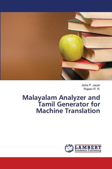 Malayalam  Analyzer and Tamil Generator for  Machine Translation P. Jayan Jisha