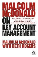 Malcolm McDonald on Key Account Management McDonald Malcolm