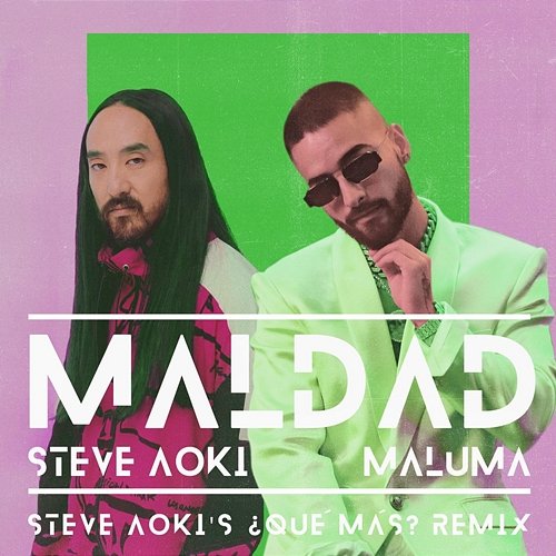 Maldad Steve Aoki, Maluma