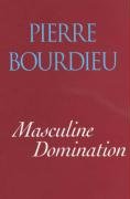 Male Domination Bourdieu Pierre