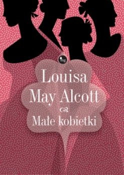 Małe kobietki Alcott May Louisa