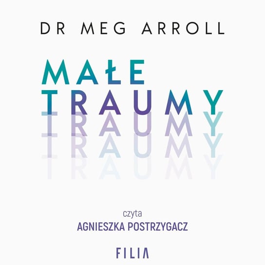 Małe traumy Meg Arroll