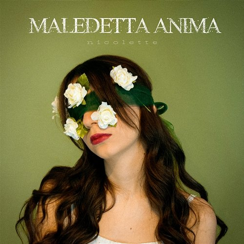 Maledetta Anima Nicolette