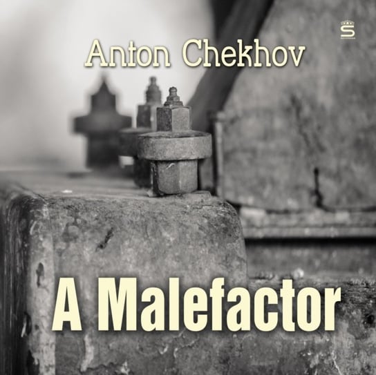Malefactor Anton Tchekhov