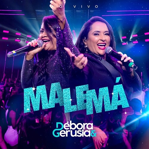 Malemá Débora e Gerúsia