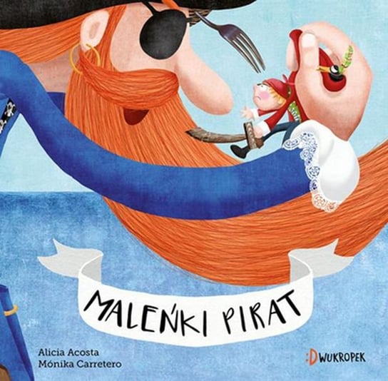 Maleńki pirat Acosta Alicia