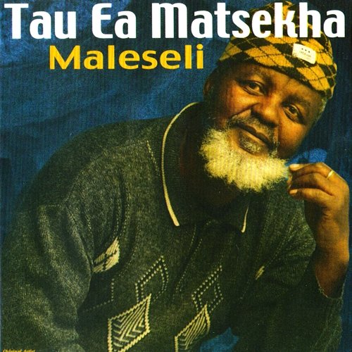 Maleseli Tau Ea Matsekha