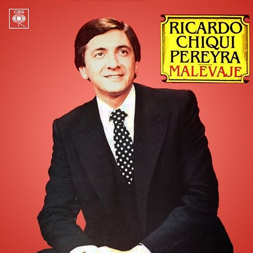 Malevaje Ricardo "Chiqui" Pereyra