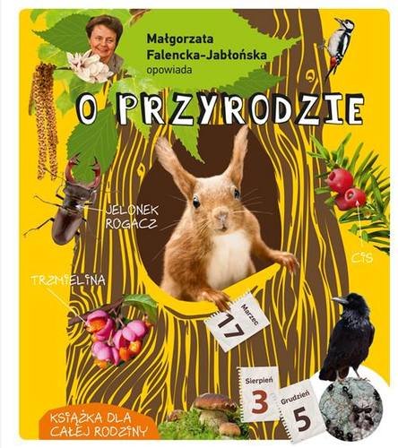 Małgorzata Falencka-Jabłońska opowiada o przyrodzie Falencka-Jabłońska Małgorzata