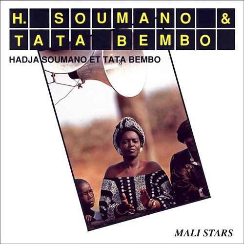 Mali Stars, Vol. 2 Hadja Soumano, Tata Bambo Kouyaté