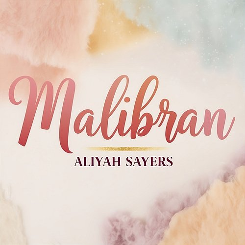 Malibran Aliyah Sayers