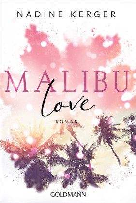 Malibu Love Goldmann Verlag