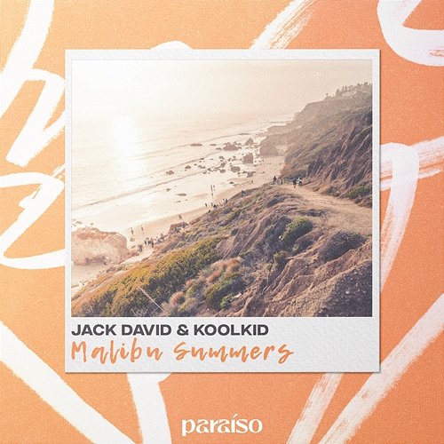 Malibu Summers Jack David & KOOLKID