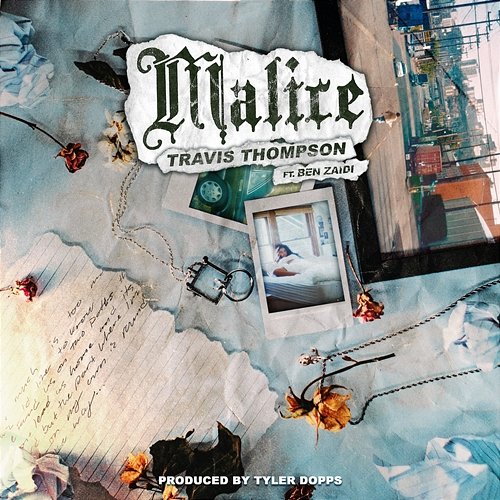 Malice Travis Thompson feat. Ben Zaidi