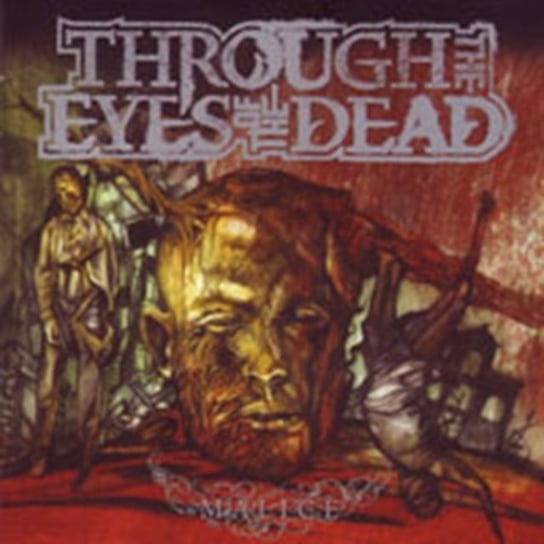 Malice Through The Eyes Of The Dead