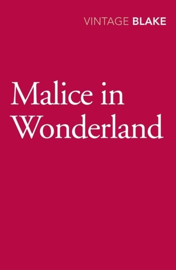 Malice in Wonderland Blake Nicholas