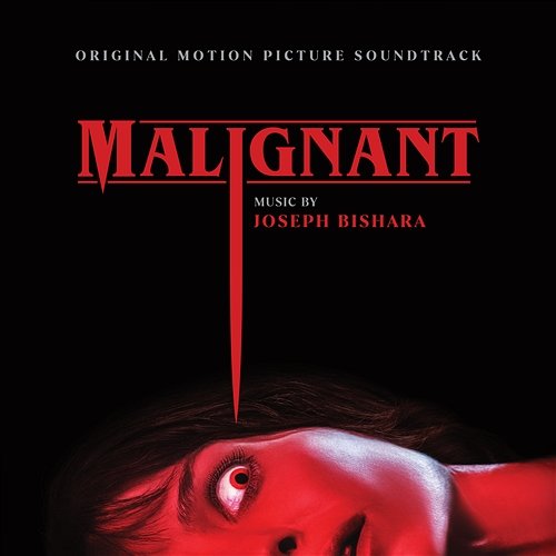 Malignant (Original Motion Picture Soundtrack) Joseph Bishara