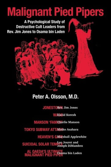 Malignant Pied Pipers Olsson M.D. Peter A.