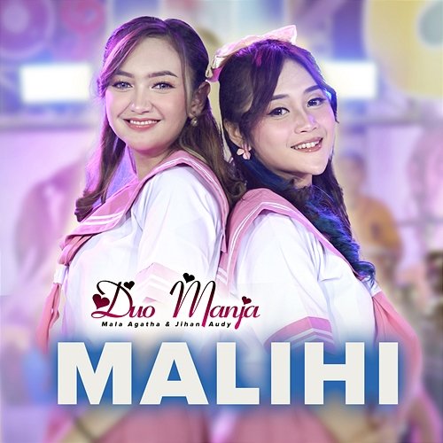 Malihi Duo Manja